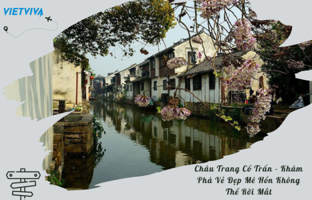 Châu Trang cổ trấn