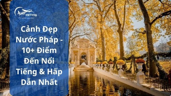 Cảnh đẹp nước Pháp