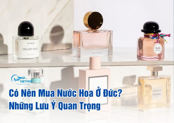 có nên mua nước hoa ở Đức