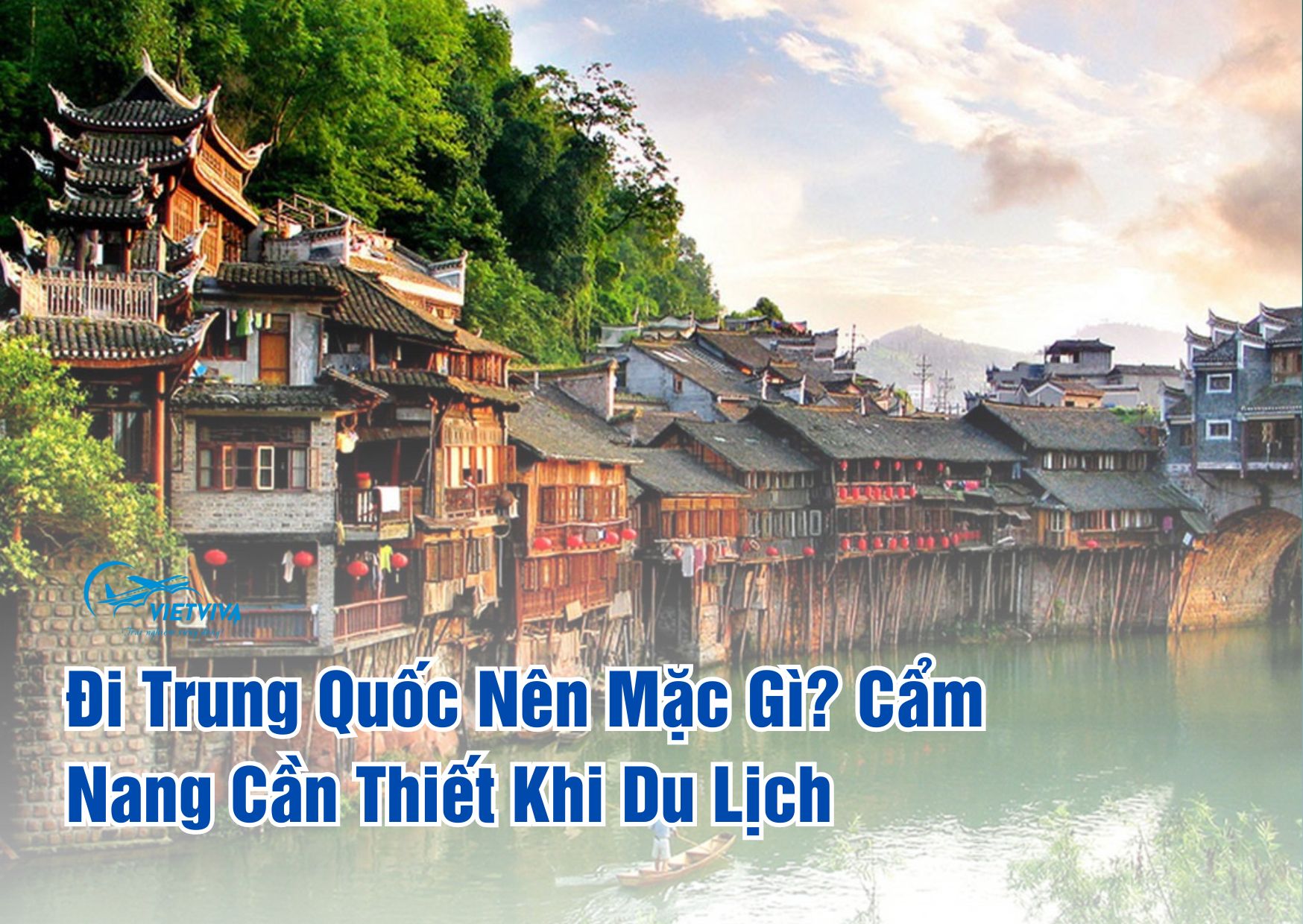 Đi Trung Quốc nên mặc gì đẹp