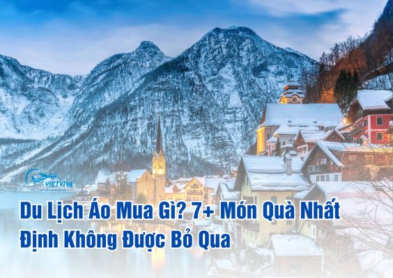 du lịch áo mua gì